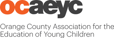 ORANGE COUNTY ASSOCIATION FOR THE EDUCATION OF YOUNG CHILDREN